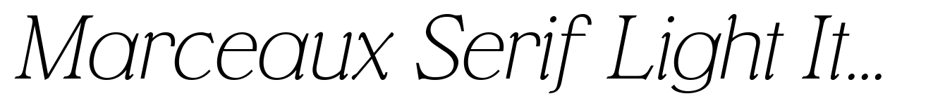 Marceaux Serif Light Italic